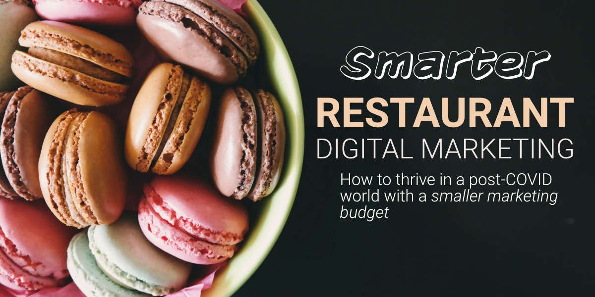 Smarter, Better Restaurant Marketing Strategy for 2020 Image 1